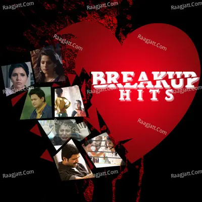 Breakup hits - Abhishek