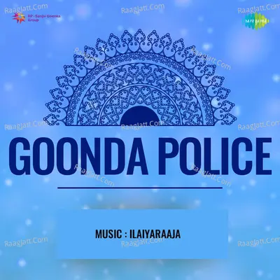 Goonda Police - K. S. Chithra