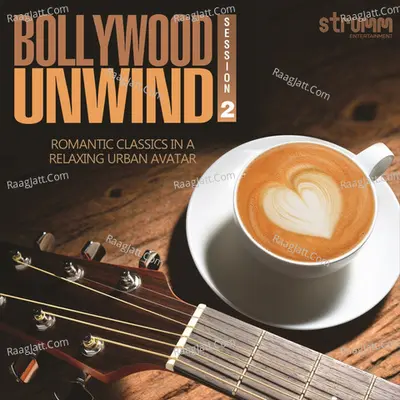 Bollywood Unwind 2 Poster