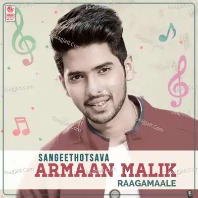 Sangeethotsava - Armaan Malik Raagamaale - 