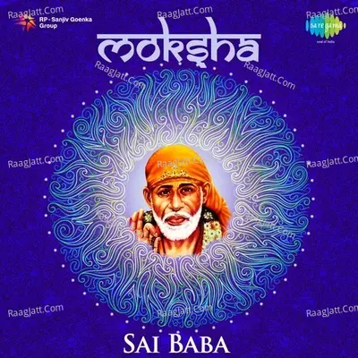 Moksha - Sai Baba Poster