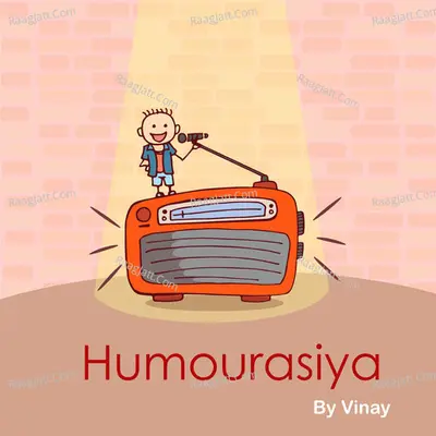 Humourasiya - season - 1 - Vinay Maury