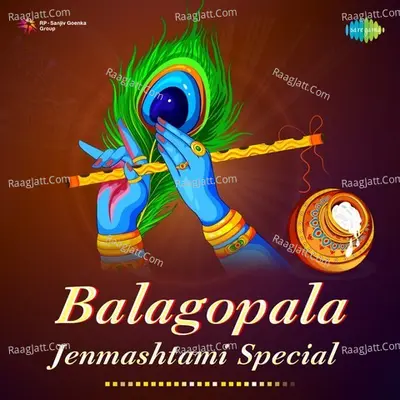 Balagopala - Jenmashtami Special - T. V. Raju