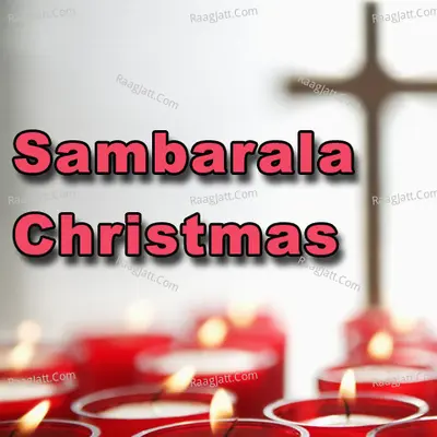 Sambarala Christmas - Sukka Daniel