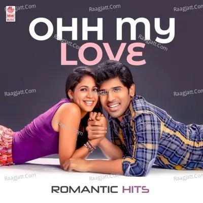 Ohh My Love - Romantic Hits - Chirantan Bhatt