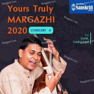 Yours Truly Margazhi 2020 - Concert 3 Poster