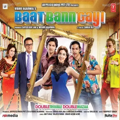 Baat Bann Gayi Poster