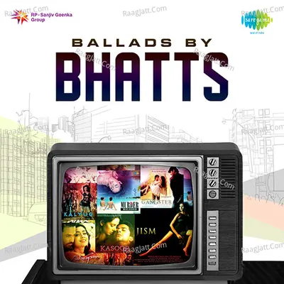 Ballads By Bhatts - Anu Malik