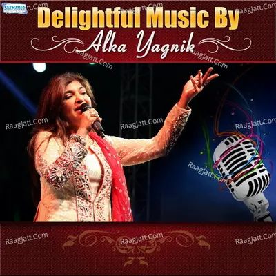 Delightful Music By Alka Yagnik - Kumar Sanu