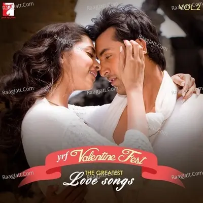 YRF Valentine Fest - The Greatest love Songs Vol - 2 - Sulaiman Merchant