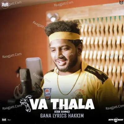 Va Thala - Csk Song Cover