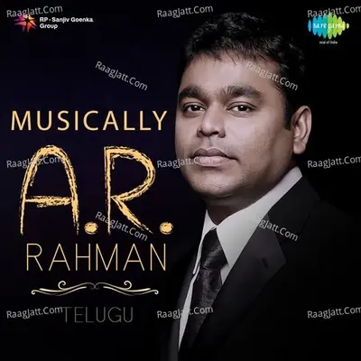 Musically A. R. Rahman - Telugu - A. R. Rahman