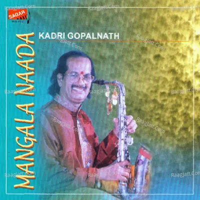 Mangala Naada (Live) - Kadri Gopalnath