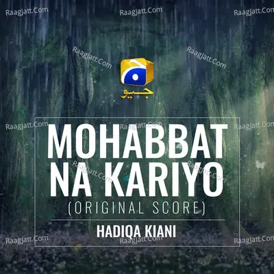 Mohabbat Na Kariyo (Original Score) Cover
