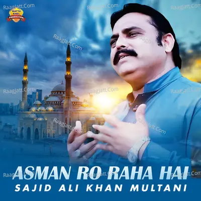 Asman Ro Raha Hai - Single