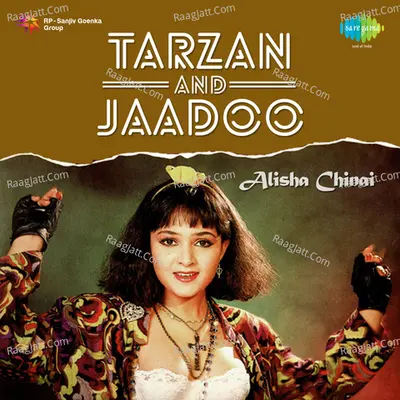 Tarzan Jaadoo - Alisha Chinai