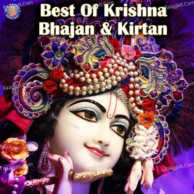 Best Of Krishna Bhajan & Kirtan - 