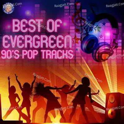 Best of Evergreen 90s Pop Tracks - Milind Ingle
