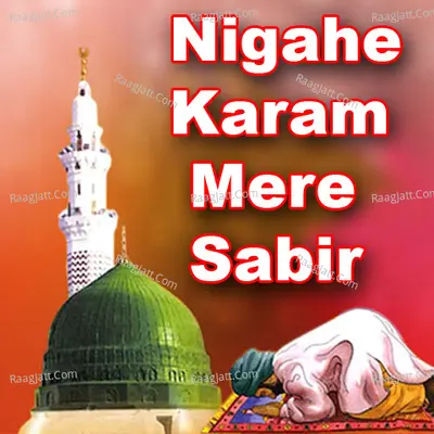 Nigahe Karam Mere Sabir Poster