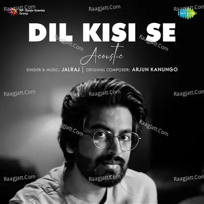 Dil Kisi Se - Acoustic Cover