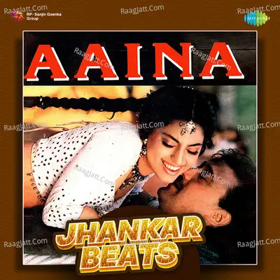 Aaina - Jhankar Beats