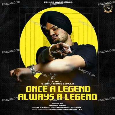 Once A Legend Always A Legend (Tribute to Sidhu Moosewala)