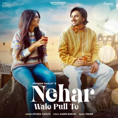 Nehar Wale Pull Te