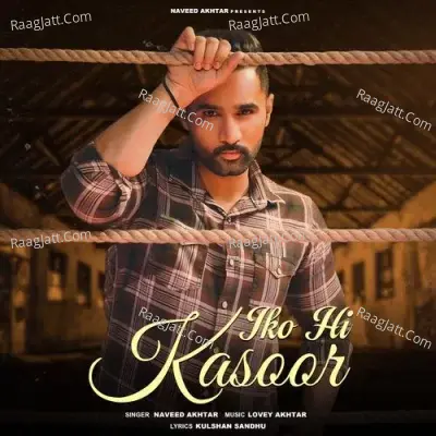 Iko Hi Kasoor