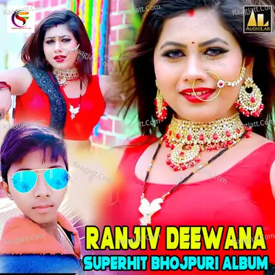 Ranjiv Deewana Superhit Bhojpuri Album Poster