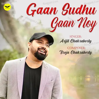 Gaan Sudhu Gaan Noy Cover