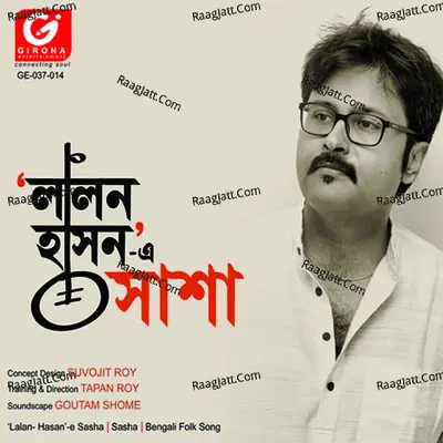 Lalon- Hasan-E Sasha - Sasha Ghoshal