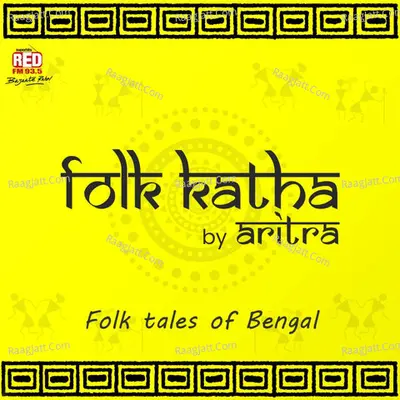 Bangla Folk Katha by Aritra Podcast - season - 1 - Red FM