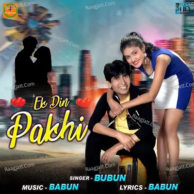 Ek Din Pakhi