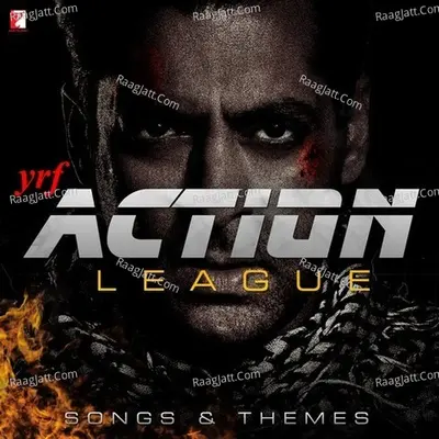 YRF Action League - Songs And Themes - Sulaiman Merchant