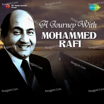 A Journey With Mohammed Rafi - R. D. Burman