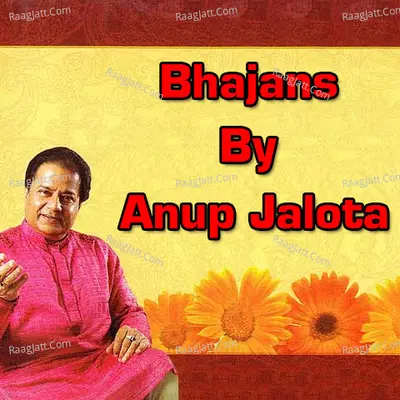 Bhajans By Anup Jalota Poster