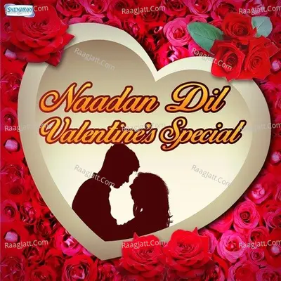 Naadan Dil - Valentine Special - Various Artist