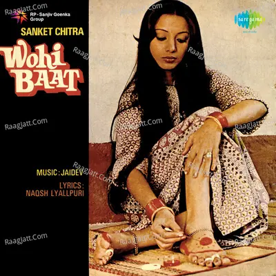 Wohi Baat - Asha Bhosle