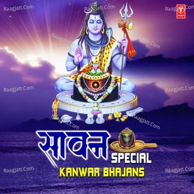Sawan Special Kanwar Bhajans Poster