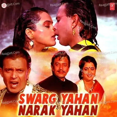 Swarg Yahan Narak Yahan - Rajesh Roshan