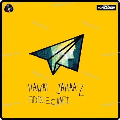 Hawai Jahaaz - Fiddlecraft