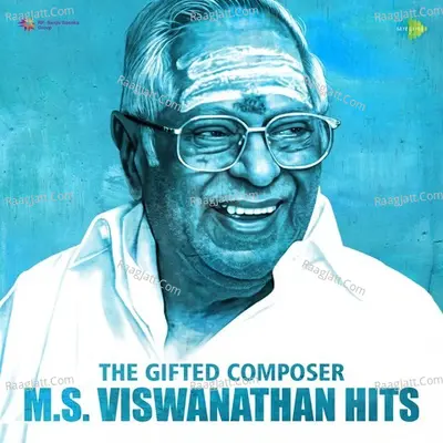 The Gifted Composer - M. S. Viswanathan - 