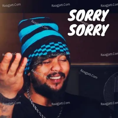 SORRY SORRY