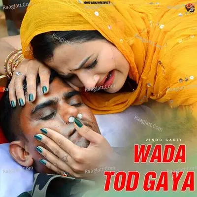 Wada Tod Gaya Cover