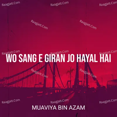 Wo Sang E Giran Jo Hayal Hai Cover