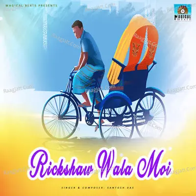 Rickshaw Wala Moi