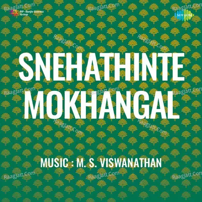 Snehathinte Mokhangal - P. Jayachandran