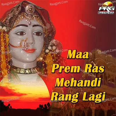 Maa Prem Ras Mehandi Rang Lagi Poster