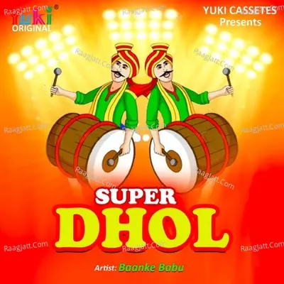 Super Dhol - Baanke Babu