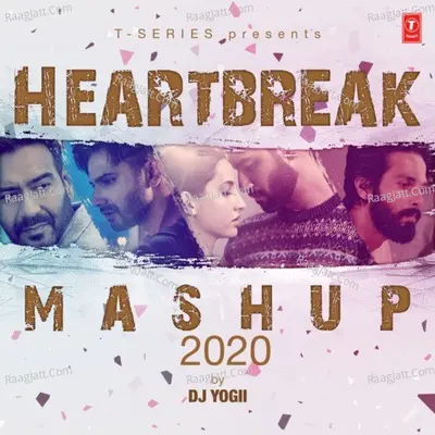Heartbreak Mashup 2020 Cover